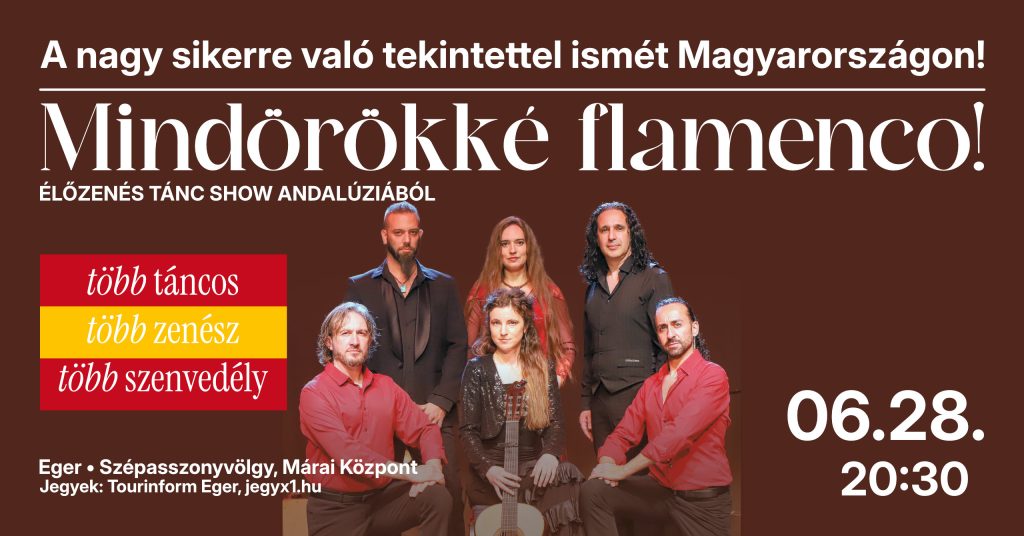Mindörökké flamenco! – élőzenés tánc show Andalúziából